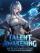 Talent Awakening: Rise Of The Underestimated All-Profession Awakener!