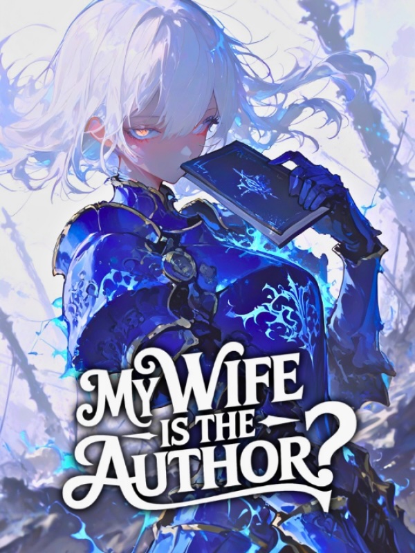 My Wife Is The Author?