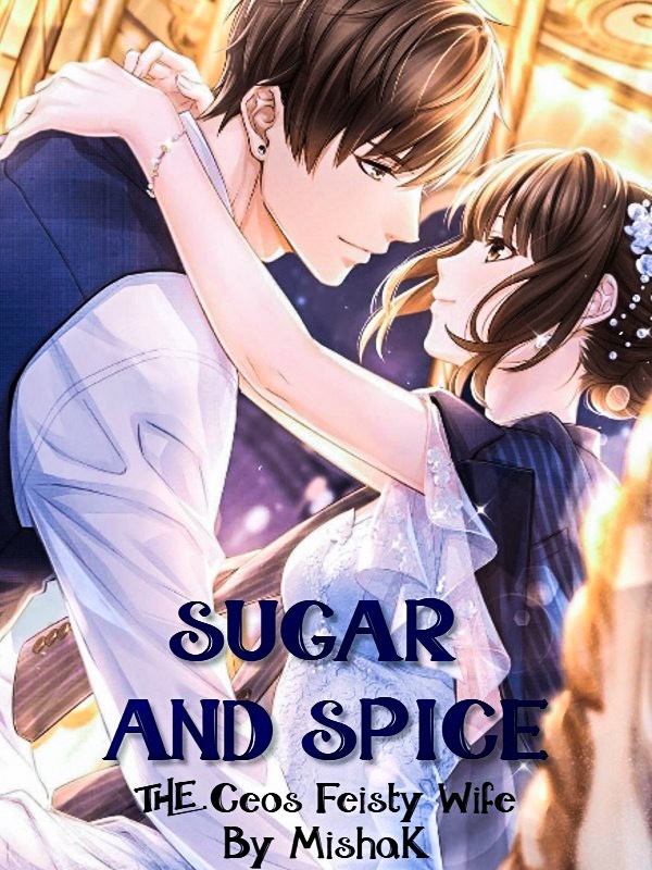 Sugar and Spice: The CEO's Feisty Wife
